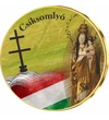// színes emlékérem, Csíksomlyó emlékérem, , ,  // Egyedi színes érem a világhíres Csíksomlyói zarándokhelyről, ahova tavaly, Ferenc pápa is ellátogatott és egy aranyrózsával ajándékozta meg a Csíksomlyói Szűzanyát. Immár több évtizede, Pünkösdkor, a csík