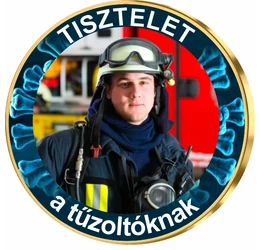 Tisztelet az tűzoltónak - színezett érme
