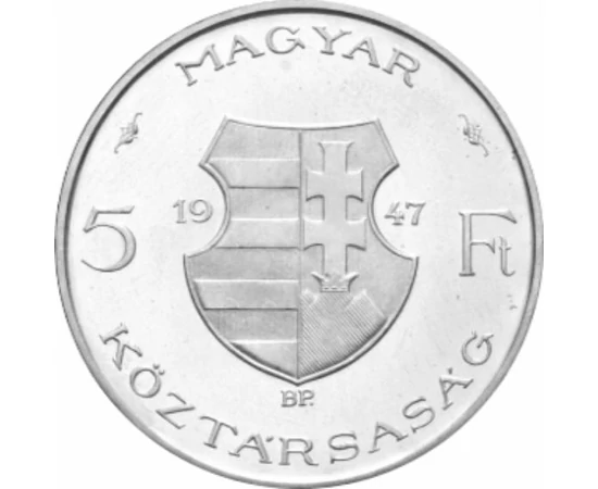 5 forint, Forint klasszikus - ezüst 5 forint, 1947, 500-as ezüst, Magyar Köztársaság, 1947