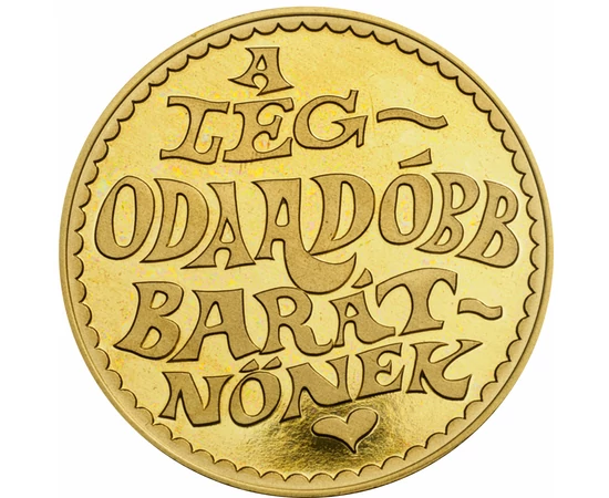 A legodaadóbb barátnő - karikatúra érem, Sajdik Ferenc tervezte